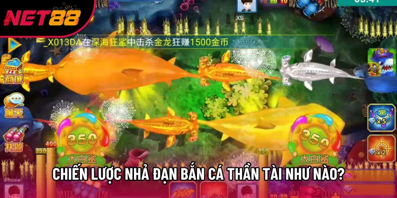 Chiến lược nhả đạn bắn cá thần tài như nào?