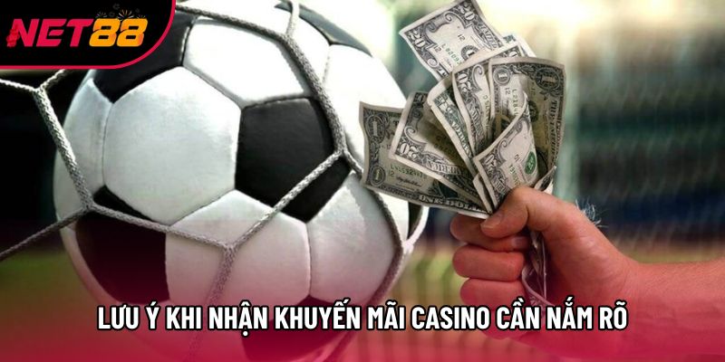 Lưu ý khi nhận khuyến mãi casino cần nắm rõ