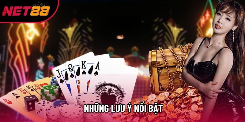 Những lưu ý nổi bật