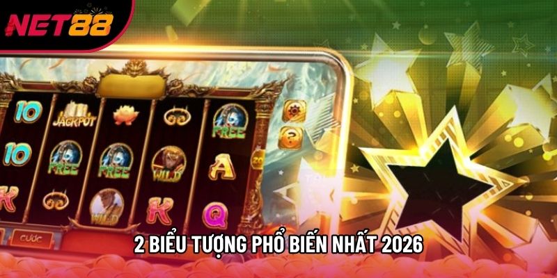 2 biểu tượng phổ biến nhất 2026