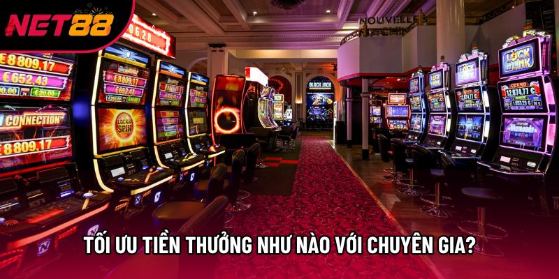 Tối ưu tiền thưởng như nào với chuyên gia?